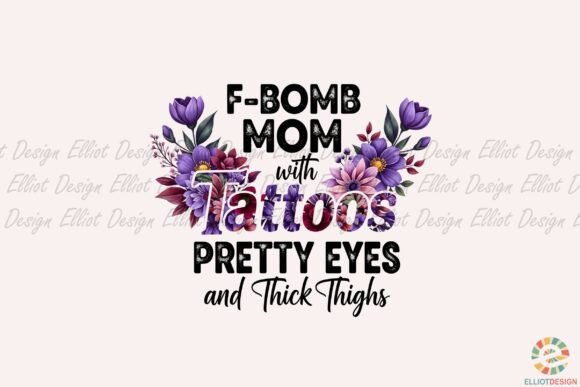 Fbomb Mom Tattoos Png Review