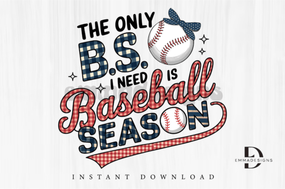 Funny Baseball PNG: The Only BS I Need for Lighthearted Embroidery Projects