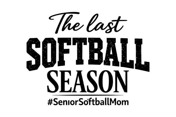 Last Softball Season Mom Design Review