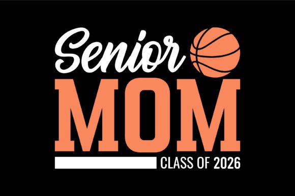 Senior Mom Basketball Class 2026: A Fresh Take on Graduation Embroidery
